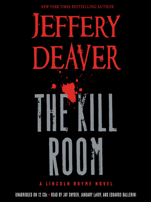 Title details for The Kill Room by Jeffery Deaver - Available